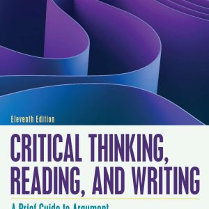 Critical Thinking, Reading, and Writing 11th Edition