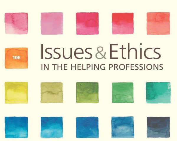 Issues and Ethics in the Helping Professions 10th Edition