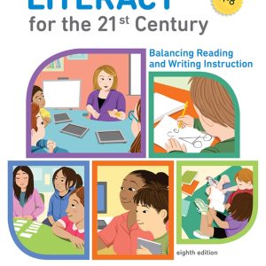 Literacy for the 21st Century 8th Edition