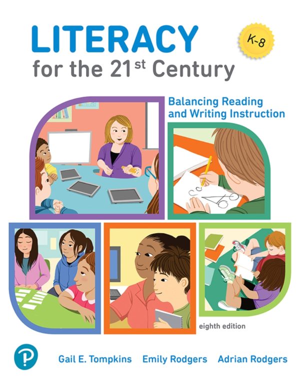 Literacy for the 21st Century 8th Edition
