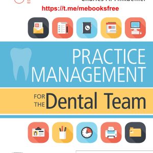 Practice Management for the Dental Team 9th Edition