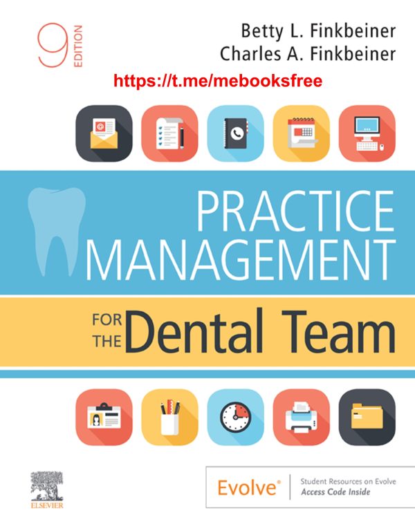 Practice Management for the Dental Team 9th Edition