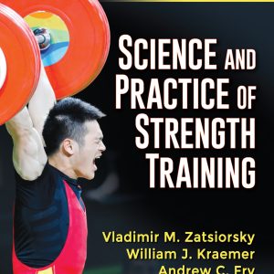 Science and Practice of Strength Training 3rd Edition